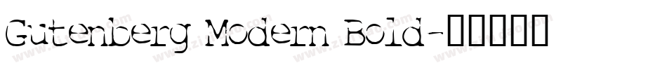 Gutenberg Modern Bold字体转换